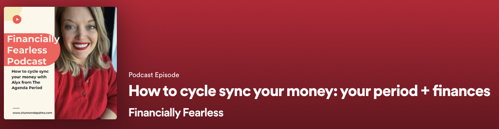 Podcast episode graphic red background with smaller square on left hand side for Financially Fearless Podcast Episode on how to achieve financial harmony with your menstrual cycle. 